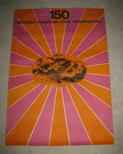 150 lat Łodzi Przemyslowej Plakat z roku 1973 duży — praca twórcy Piotr na Freshwall Marketplace