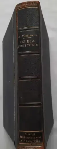 MICKIEWICZ DZIEŁA POETYCKIE wyd. Nowogródek 1933r. red. Pini UNIKAT !! — ujęcie 2