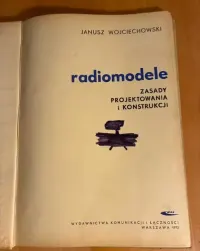 Radiomodele. Zasady projektowania Janusz Wojciechowski 1972 — ujęcie 2