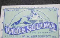 Etykietka Woda Sodowa - W.W. Mędrzejewscy - lata 50/60 — ujęcie 3