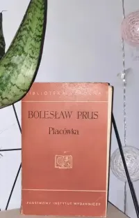 Książka Placówka Bolesław Prus prl 1960 lektura klasyk — ujęcie 4