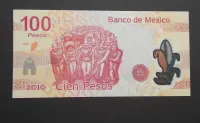 Meksyk Banknot 100 Pesos 100 REWOLUCJI  seria A 2010 — ujęcie 2