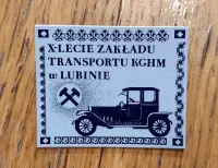 Odznaka plakietka  X lecie zakładu transportu KGHM w Lublinie — ujęcie 3