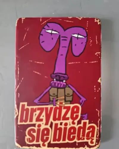 Brzydzę się biedą - magnes Kapitan Bomba — praca Wojciech, Wrocław