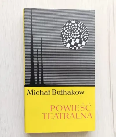 Bułhakow Powieść teatralna 1967 wydanie 1 — praca Anna, Bielsko-Biala