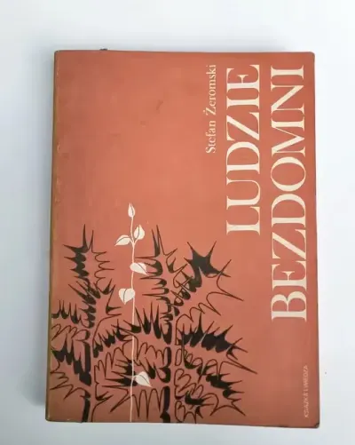 Książka Ludzie bezdomni Stefan Żeromski 1982 — praca Martyna, Rawa Mazowiecka