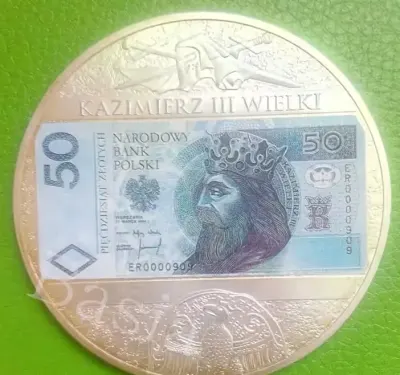 Olbrzym GIGANT 70 mm Moneta Banknot50 zł  Srebro Kazimierz Wielki III — praca Teresa, Dąbrowa Górnicza