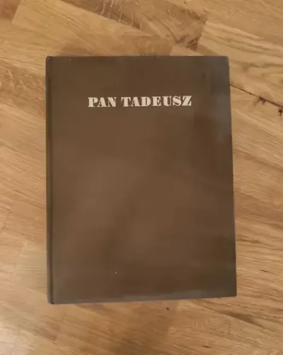 Pan Tadeusz kolekcjonerskie wydanie 1982 rok — praca Grażyna, Warszawa