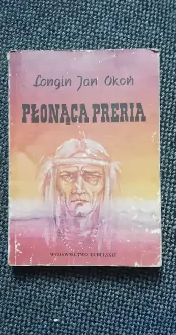 Płonąca preria-Longin Jan Okoń — praca Andrzej, Wrocław