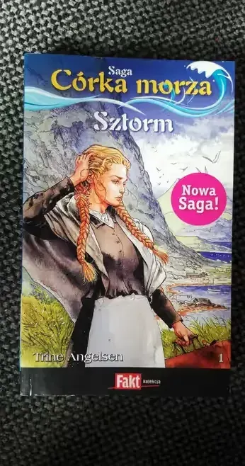 Sztorm-Trine Angelsen tom. 1 z serii Saga Córka morza — praca Andrzej, Wrocław