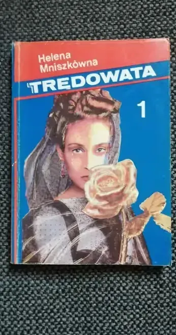 Trędowata-Helena Mniszkówna tom. 1 — praca Andrzej, Wrocław