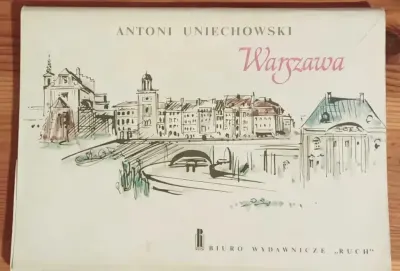 Antoni Uniechowski komplet kolekcjonerskich pocztówek Warszawa — praca Ula, Warszawa