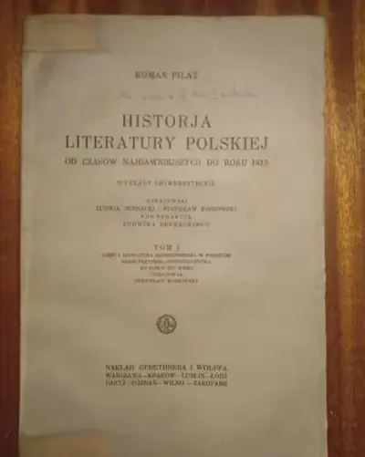 Historja Literatury Polskiej - Pilat - Tom I - obie części - 1926 [A] — praca Leszek, Gdańsk