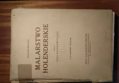 Historya malarstwa - Macfall - Tom V - Malarstwo holenderskie [CH2] — praca Leszek, Gdańsk