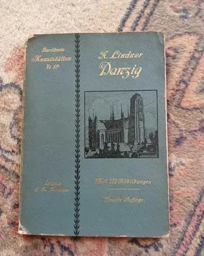 Książka Danzig -A.Lindera/1913rok 113-ilustracji  /rezerwacja — praca Piotr, Gdańsk
