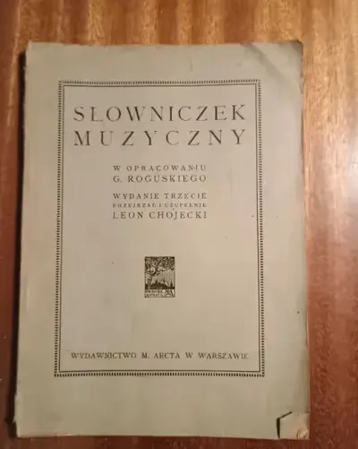 Słowniczek muzyczny - G. Roguski - 1927 [A] — praca Leszek, Gdańsk
