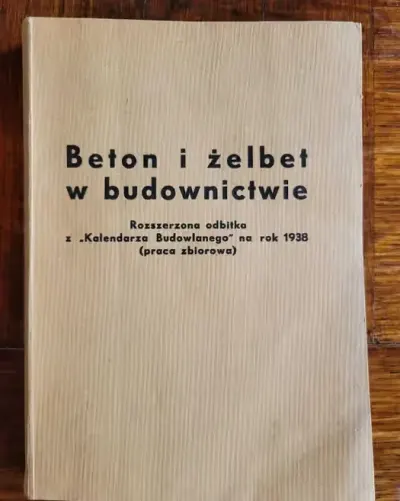 Stara książka branżowa Beton i Żelbet w budownictwie — praca Adam, Warszawa