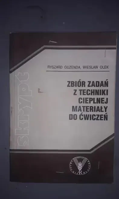 Zbiór zadań z techniki cieplnej - materiały do ćwiczeń - Guzenda, Olek — praca Rydel, Poznań